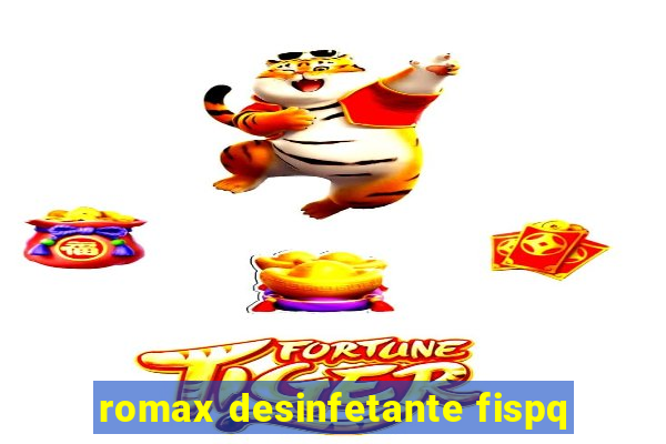 romax desinfetante fispq